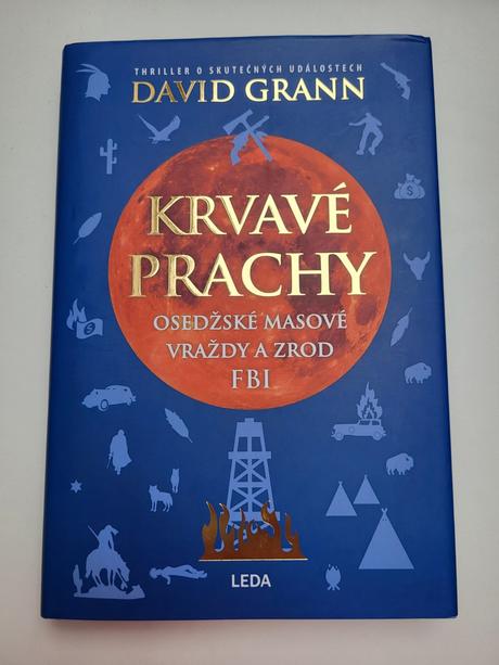 David grann krvavé prachy, 