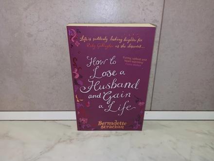 Bernadette strachan - how to lose a husband and ga,