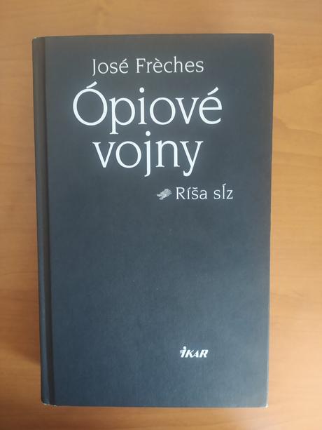 Ópiové vojny - ríša sĺz, 