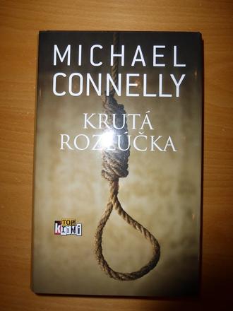 Michael connelly - krutá rozlúčka, 