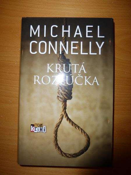Michael connelly - krutá rozlúčka, 
