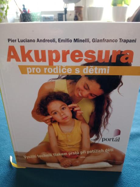 Akupresura pro rodiče s dětmi cz,