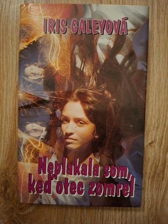 Neplakala som keď otec zomrel ô, 