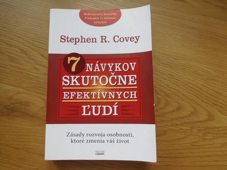 7 návykov skutočne efektívnych ľudí stephen r. cov, 