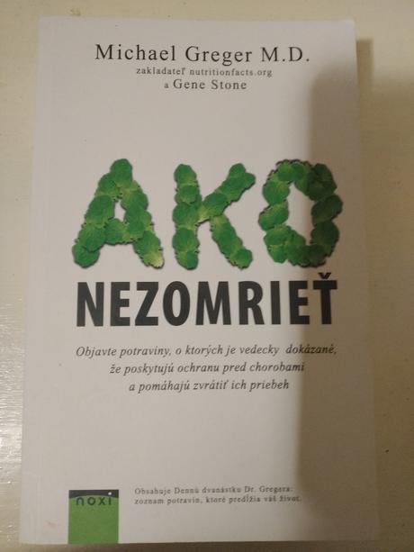 Michael greger - ako nezomrieť, 