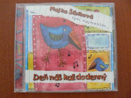 Majka šíbiková deň náš každodenný,