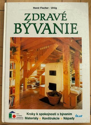 Kniha zdravé bývanie od horst fischer uhlig,