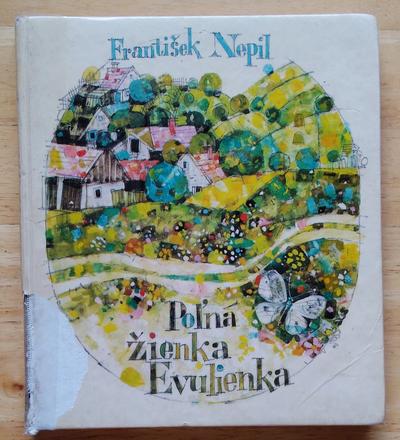 Poľná žienka evulienka , františek nepil, 