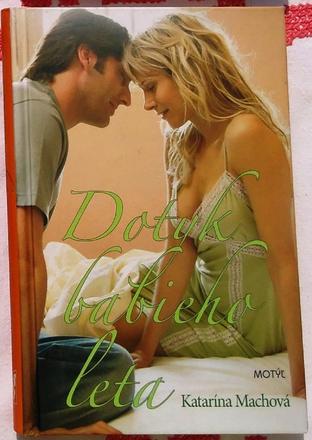 Dotyk babieho leta , katarína machová,