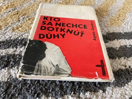 Kto sa nechce dotknúť dúhy prvé vydanie 1965, 
