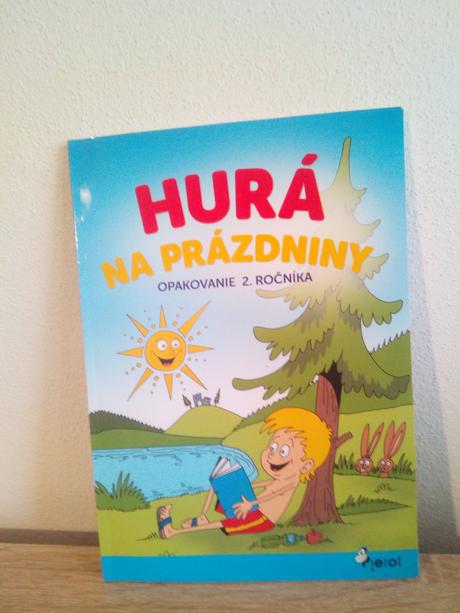 Hurá prázdniny, 