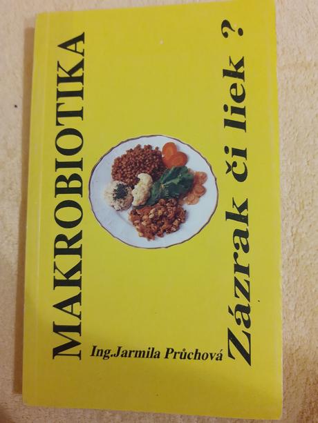 Makrobiotika zázrak či liek, 