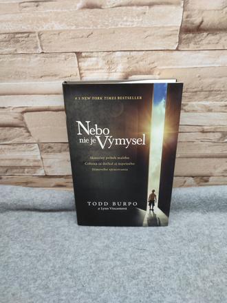Nebo nie je výmysel - todd burpo, 