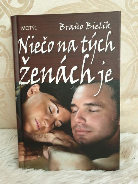 Braňo bielik - niečo na tých ženách je,