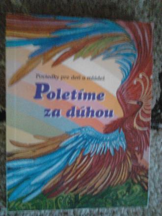 Poletíme za dúhou,