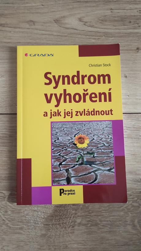 Syndrom vyhoření a jak jej zvladnout, 