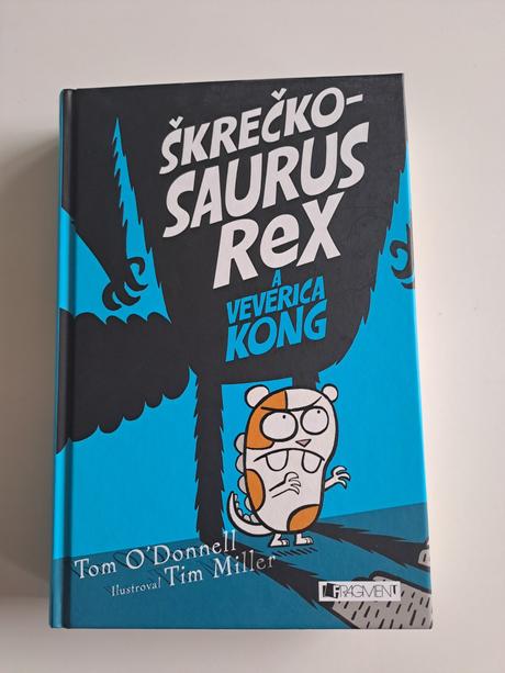 Kniha škrečkosaurus rex a veverica kong (necitana), 