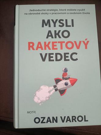 Mysli ako raketový vedec,