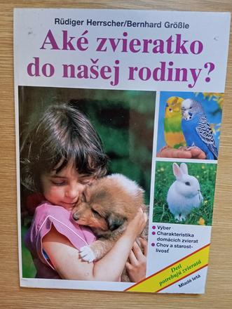Aké zvieratko do našej rodiny,