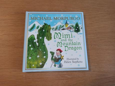 Michael morpurgo - mimi and the mountain dragon, 