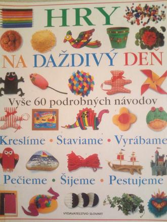 Hry na daždivý deň ô,