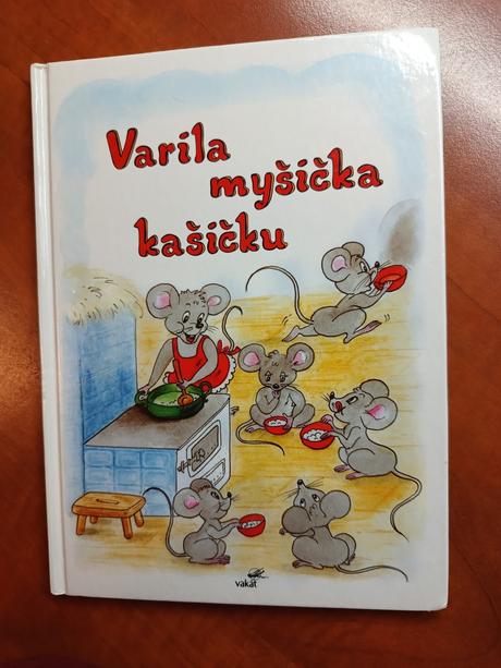 Varila myšička kašičku,