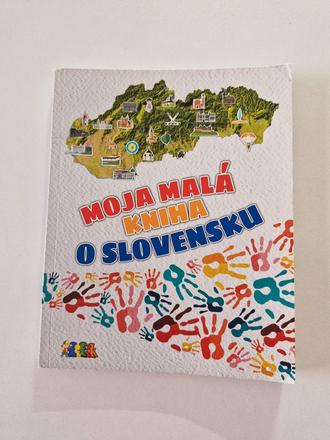 Moja malá kniha o slovensku,