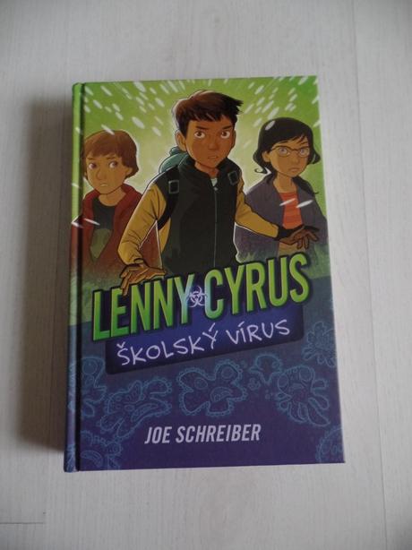 Joe schreiber - lenny cyrus, školský vírus, 