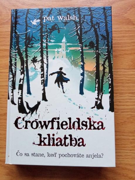 Crowfieldska kliatba - pat walsh,