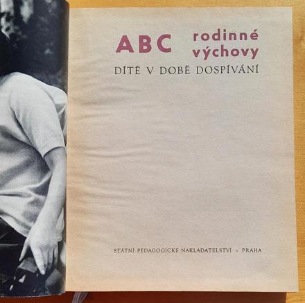 Abc rodinné výchovy 3. dítě v době dospívání, 