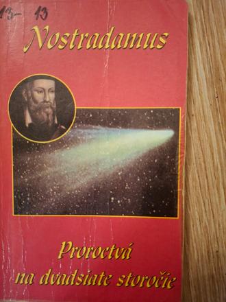Nostradamus - proroctvá na 20. storočie ô, 