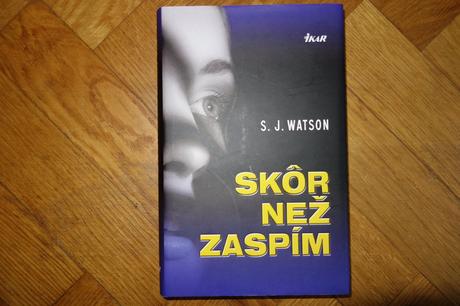 Skôr než zaspím - s. j. watson, 