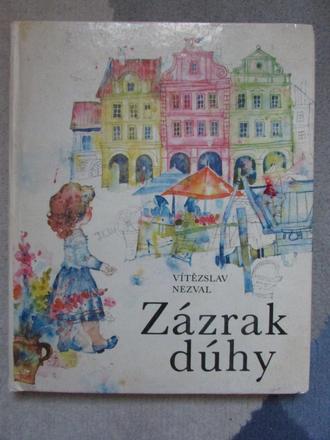 V.nezval zazrak duhy,