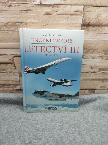 Encyklopedie letectví iii cz - malcolm v. lowe, 