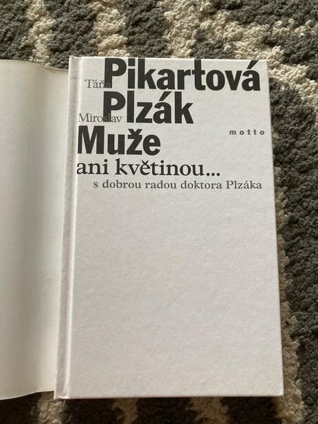 Muže ani květinou miroslav plzák, táňa pikartová, 