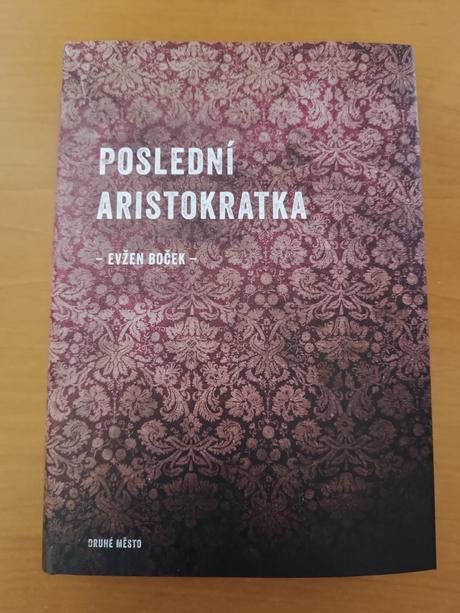 Evžen boček - poslední aristokratka (2012), 