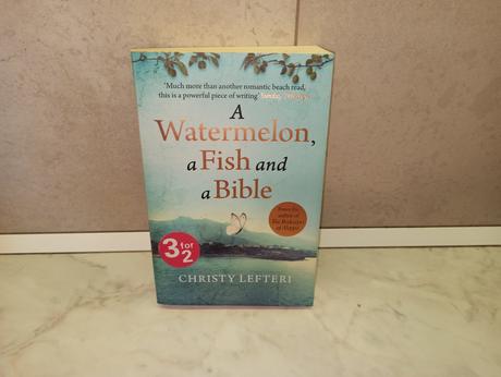 Christy lafteri - a watermelon, a fish and a bible,