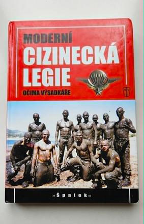 Kniha 'moderní cizinecká legie očima výsadkáře',