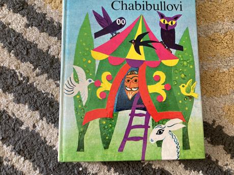 Rozprávka o deduškovi chabibullovi-prvé vyd.1984,
