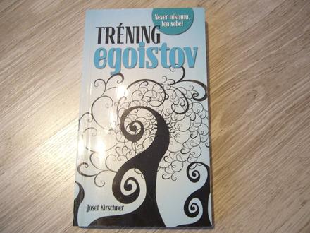Tréning egoistov,
