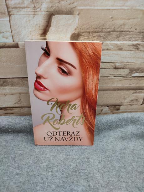 Odteraz už navždy - nora roberts, 