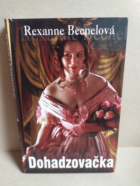 Dohadzovačka, rexanne becnelová,