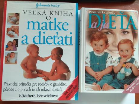 Veľká kniha o matke a dieťati, dieťa a ja,