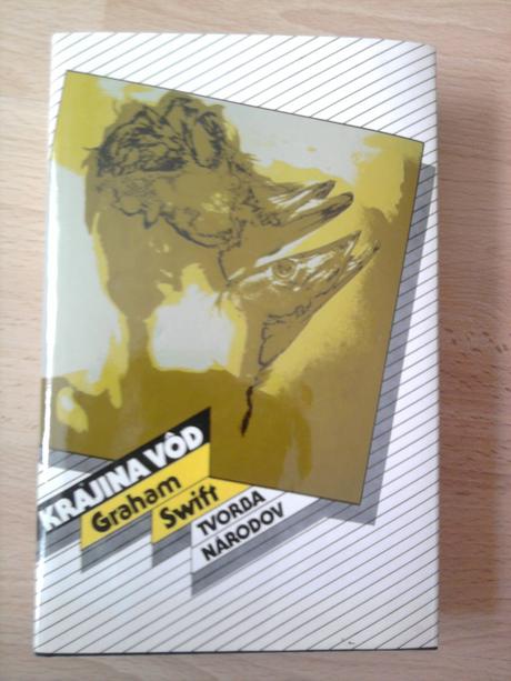 Graham swift - krajina vôd,