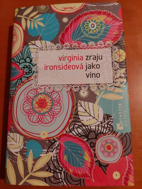 Zraju jako víno - virginia ironsideová,