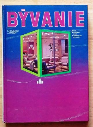 Bývanie , r. čavojský , j. petřivý , 