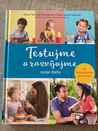 Testujme a rozvíjajme svoje dieťa,