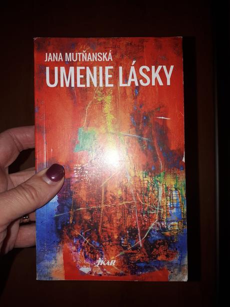Jana mutňanska- umenie lasky,