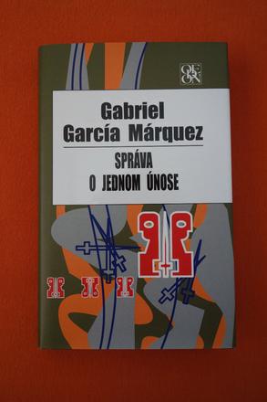 G. g. márquez - správa o jednom únose,