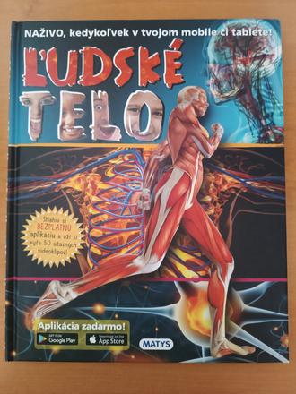 Ľudské telo (s náučnou aplikáciou na mobil), 